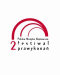 DRUGA EDYCJA FESTIWALU PRAWYKONAŃ ? KWIECIEŃ 2007