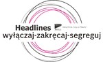Promocja zrównoważonego rozwoju-nowa specjalizacja Headlines Porter Novelli