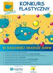 II Ogólnopolski Konkurs Plastyczny dla szkół i świetlic przyszpitalnych: ?W radosnej krainie barw?