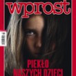 WPROST: między impotencją, szaleństwem i banałem, czyli polskie mity i mistyfikacje